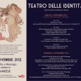 Al Castello di Masnago e dintorni, Varese, il 3 e il 4 Novembre avrà luogo il primo esempio di teatro europeo nel varesotto: Teatro delle identità.