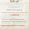 Dal 22 al 25 novembre, presso l'Istituto A.Cervi si terrà la II edizione di Winter School 2.0 "Italiani brava gente?" Una prospettiva contemporanea sui crimini di guerra italiani in Europa.