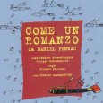 Il 31 Gennaio alle ore 21.00, presso il Cinema Teatro Nuovo di Varese, ci sarà la conferenza/spettacolo di Giorgio Scaramuzzino: "Come un romanzo", tratto dal saggio di Daniel Pennac.