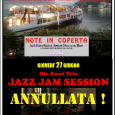 La seconda serata della rassegna “Note in coperta”, programmata per Giovedì 27 giugno con inizio alle ore 21,30, su Il Battello di Porto Ceresio, che prevedeva una grande Jazz Jam Session, con la presenza del […]