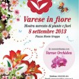 Nei giorni 6, 7, 8 settembre, presso Sala Campiotti, in piazza Monte Grappa a Varese, si terrà l’esposizione internazionale di Orchidologia. Restando in tema, il giorno 8 settembre, piazza Monte Grappa si colorerà di fiori, […]