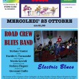 Mercoledì 23 Ottobre, presso l'Arlecchino Show Bar di Vedano Olona, alle ore 21.30 per la rassegna "nei confini del blues" si esibirà la: Road Crew Blues Band. L'ingresso è libero. 