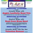 Mercoledì 16 Ottobre, presso l'Arlecchino Show Bar di Vedano Olona, alle ore 21.30 appuntamento con Acoustic Blues with Angelo Leadbelly Rossi Trio. Ingresso libero.