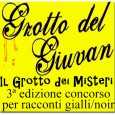 Il Grotto del Giuvan in collaborazione con il Grotto dei Misteri bandisce la terza edizione del concorso per racconto di genere giallo/noir. Il tema della terza edizione è "Delitto in cucina". 