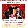 Giovedì 19 novembre andrà in scena presso il Teatro Sociale di Luino, in via XXV Aprile, lo spettacolo "Le Ultime Lune", una commedia tatrale di Furio Bordon.