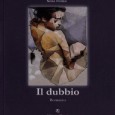 Venerdì 9 ottobre alle ore 17.45 presso lo Spazio ScopriCoop in via F. Daverio 44 a Varese, verrà presentato Il Dubbio, romanzo di Anna Fotino.