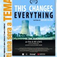   Viene proposta la visione del documentario ” This changes Everything” di Avis Lewis  in occasione dell’evento L’ora della Terra del WWF sulla sensibilizzazione ai cambiamenti climatici, ovvero sabato 19 Marzo ore 21 presso il […]