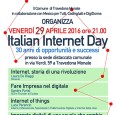 Il trentesimo anniversario! “Italian Internet Day”, 30 anni di opportunità e successi. E’ il tema che verrà dibattuto venerdì 29 aprile 2016 alle ore 21.00 in Via Verdi, 59, a Travedona Monate (VA) presso la sede […]