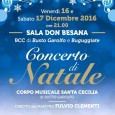 Il 16 e 17 dicembre, alle ore 21.00, doppio appuntamento presso la sala Don Besana di Busto Garolfo con il concerto del corpo musicale Santa Cecilia organizzato dalla Bcc di Busto Garolfo e Buguggiate. L’ingresso è […]
