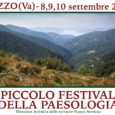Da venerdì 8 a domenica 1\0 settembre è in programma la seconda edizione del Piccolo Festival della Paesologia: dopo quello dello scorso anno a Piero di Curiglia, questa volta nella frazione di Lozzo in Val Veddasca (Comune […]