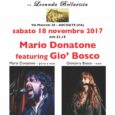 Sabato 18 novembre, alle ore 21.15, presso la Locanda Bellavista di Arcisate (VA), è in programma un’esibizione musicale di Mario Donatone (pianista e solista) e Gio’ Bosco (solista). L’evento è organizzato dal 67 Jazz Club […]