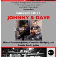 Giovedì 30 novembre si esibirà al Caesar Bar di Varese il duo Johnny e Dave, formato da Marco Gnemmi al sax e Davide Sardi alla chitarra. Il primo set è in programma alle ore 19 per […]
