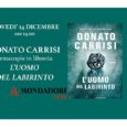 Giovedì 14 Dicembre 2017 alle ore 14.00, presso la libreria Biblos Mondadori di Gallarate, si terrà il firmacopie del nuovo libro “L’uomo del labirinto” di Donato Carrisi, famoso autore de “Il suggeritore”. La trama del […]