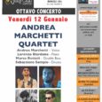 Venerdì 12 gennaio, all’Auditorium di Barasso (VA), è in programma l’ottavo concerto della stagione del 67 Jazz Club, Andrea Marchetti Quarter. L’inizio dell’evento è previsto per le ore 21.15. Si esibiranno Andrea Marchetti alla voce, […]