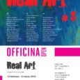 La stagione 2018 di Officina Open si apre con il progetto Real Art #1 – #2 – #3 a cura di Franco Crugnola riproposto, in questa particolare occasione espositiva, in collaborazione con Emma Zanella, Direttore […]