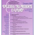 Sabato 2 marzo in occasione della Giornata Internazionale dell’Epilessia si terrà dalle ore 9 alle ore 12.45 a Palazzo Marino a Milano il convegno “EPILESSIA TRA PRESENTE E FUTURO”. L’evento è promosso dalle associazioni ELO, […]