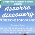   Il 17 aprile alle ore 21 Anna Zanfrà presenta “Azzorre Discovery”: In dieci giorni si visitano le 4 isole centrali (Faial, Pico, Sao Jorge e Terceira) raggiungibili in traghetto o con voli interni e […]