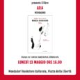 Lunedì 13 maggio alle ore 16:00 Marzia Sicignano sarà alla Libreria Biblos Mondadori di Gallarate per presentare il suo nuovo libro Aria, che racconta l’incontro di due giovani ragazzi. A dialogare con lei ci sarà […]